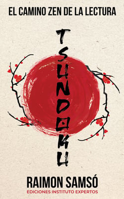TSUNDOKU - El camino zen de la lectura