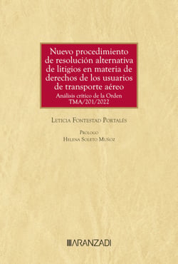 Nuevo procedimiento de resolución alternativa de litigios en materia de derechos de los usuarios de transporte aéreo - Análisis crítico de la Orden TMA/201/2022