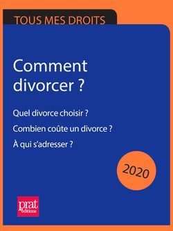 Comment divorcer ? 2020 - Quel divorce choisir ? Combien coûte un divorce ? À qui s’adresser ?