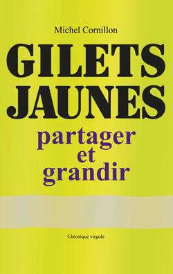 Gilets Jaunes - partager et grandir