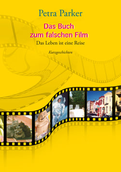 Das Buch zum falschen Film - Das Leben ist eine Reise