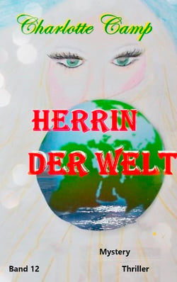 Herrin der Welt - Du bist ich