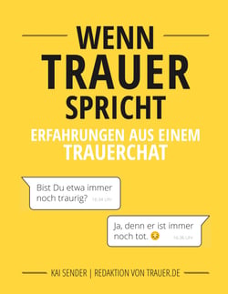 Wenn Trauer spricht - Erfahrungen aus einem Trauerchat