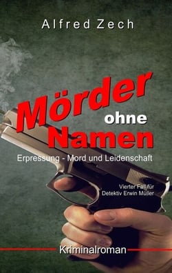 Mörder ohne Namen - Erpressung, Mord und Leidenschaft