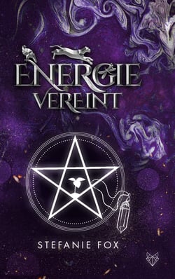 Energie vereint - Band 2 der Energie Saga