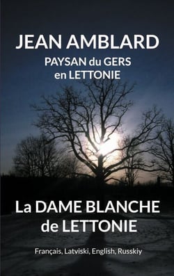 La dame blanche de Lettonie - FR, LV, UK, RU