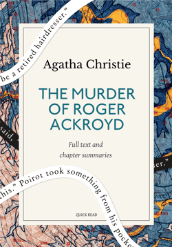 The murder of Roger Ackroyd: A Quick Read edition