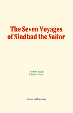The Seven Voyages of Sindbad the Sailor - The Arabian Tale