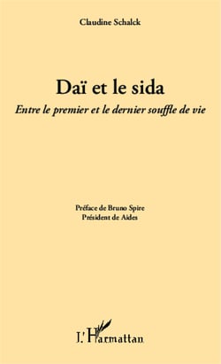 Daï et le sida - Entre le premier et le dernier souffle de vie