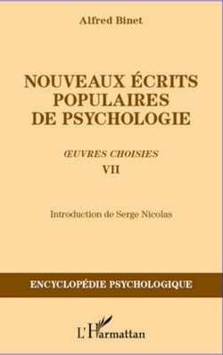 Nouveaux écrits populaires de psychologie - Oeuvres choisies VII