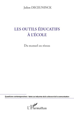 Les outils éducatifs à l'école - Du manuel au réseau