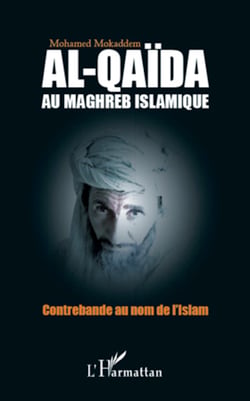 Al-Qaïda au Maghreb islamique - Contrebande au nom de l'Islam