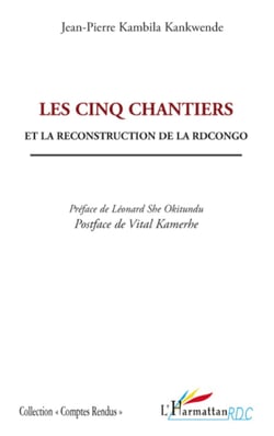 Les cinq chantiers et la reconstruction de la RDCongo
