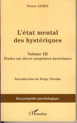 L'Etat mental des hystériques (Volume III) - Les stigmates mentaux