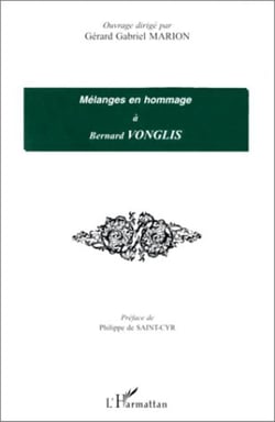 MELANGES EN HOMMAGE A BERNARD VONGLIS