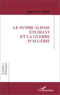 Le syndicalisme étudiant et la guerre d'Algérie