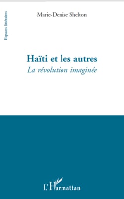 Haïti et les autres - La révolution imaginée
