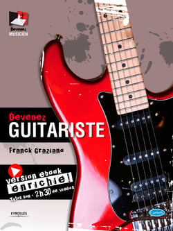 Devenez guitariste - Version ebook enrichie - Tutos son, 2h30 de vidéos