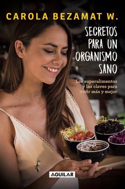 Secretos para un organismo sano - Los superalimentos y las claves para vivir más y mejor