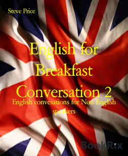English for Breakfast Conversation 2 - English convesations for Non English speakers