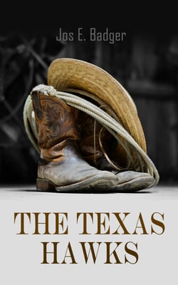 The Texas Hawks - Western Adventure Novel – The Strange Decoy