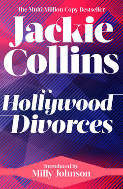 Hollywood Divorces - introduced by Milly Johnson