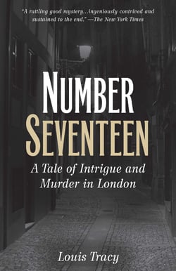 Number Seventeen - A Tale of Intrigue and Murder in London
