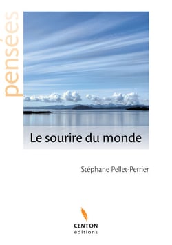 Le sourire du monde - Pensées et émotions