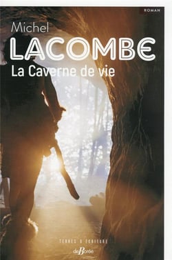 La caverne de vie