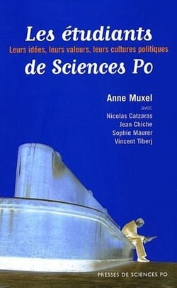 Les étudiants de Sciences Po - leurs idées, leurs valeurs, leur cultures politiques