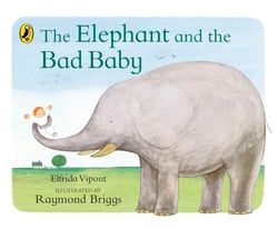 The Elephant and the Bad Baby - Discover the classic picture book from Raymond Briggs