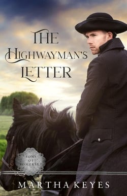 The Highwayman's Letter - Sons of Somerset, #5