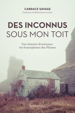 Des Inconnus sous mon toit - Une histoire d’exclusion : les francophones des Plaines