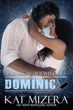 Las Vegas Sidewinders: Dominic - Las Vegas Sidewinders, #1