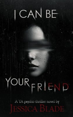 I Can Be Your Friend - Bliss High Horror, #1