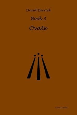 Ovate - Druid Derrick, #3