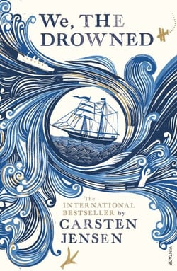 We, The Drowned - The internationally bestselling historical fiction family saga set in Denmark