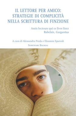 Il lettore per amico - Strategie di complicità nella scrittura di finzione