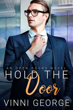 Hold the Door - Open Doors: An LGBTQ Contemporary Romance Series, #1