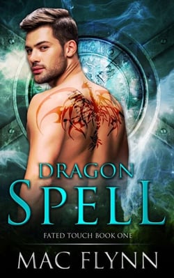 Dragon Spell (Fated Touch Book 1) - Fated Touch, #1