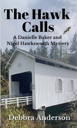 The Hawk Calls - A Danielle Baker and Nigel Hawksworth Series, #4