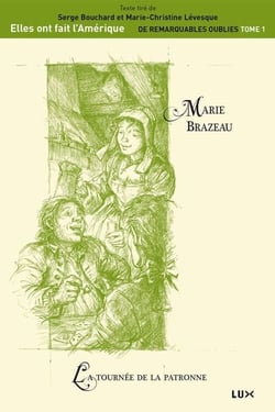 Marie Brazeau - La tournée de la patrone
