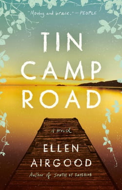 Tin Camp Road - A Novel
