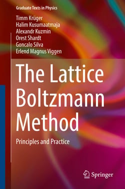 The Lattice Boltzmann Method - Principles and Practice