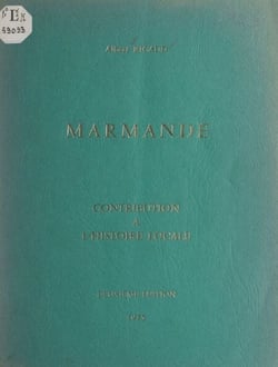 Marmande - Contribution à l'histoire locale
