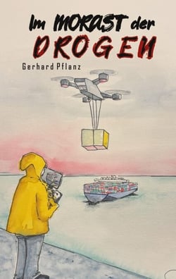 Im Morast der Drogen - Ein Anfang und kein Ende