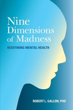 Nine Dimensions of Madness - Redefining Mental Health