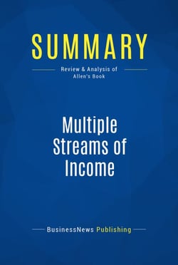 Summary: Multiple Streams of Income - Review and Analysis of Allen's Book