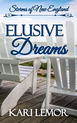 Elusive Dreams - Storms of New England, #2