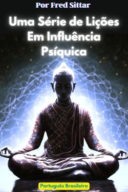 Uma Série de Lições Em Influência Psíquica